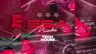 Esa Mami ( Tom Gasco ) TECH HOUSE