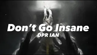 🎵 DPR IAN - Don’t Go Insane 「Vietsub & Lyrics」🎵