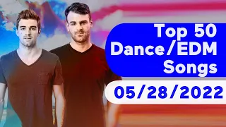 🇺🇸 Top 50 Dance/Electronic/EDM Songs (May 28, 2022) | Billboard - The Chainsmokers Edition