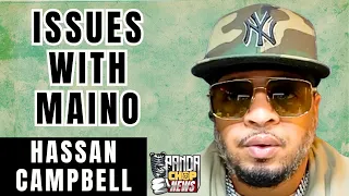 Hassan Campbell Talks Issues With Maino [Part 14]