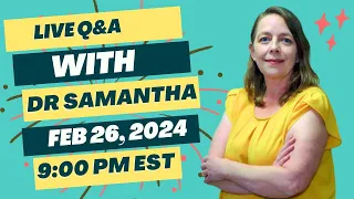 Live Pregnancy Q&A, Dr. Samantha Answers Questions in Chat and Questions Left in Comments! 02/26/24