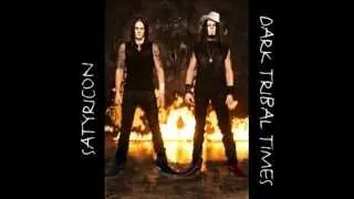 Satyricon - Dark Tribal Times  (Ezekiel bootleg track)
