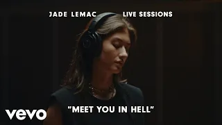 Jade LeMac - Meet You in Hell (Live Sessions)