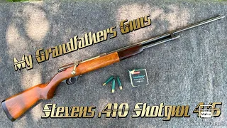 My Grandfathers Guns - Stevens .410 Shotgun 4/6