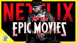 10 Incredibly Epic NETFLIX Movies Missing From Your List | Flick Connection