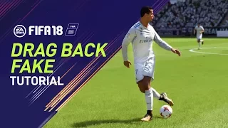 FIFA 18 | DRAG BACK FAKE TUTORIAL | PS4/XBOX ONE