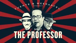 Fuente and Meerapfel present Meet the Professor - Episode #7  - 06 April 2020