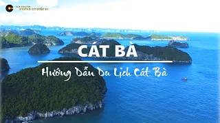 Hướng Dẫn Du Lịch Cát Bà 2023 (Lịch trình 3N2Đ)