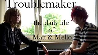 The daily life of Matt & Mello - Death Note CMV