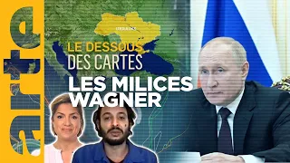 Le Groupe Wagner en Ukraine et au Mali - Leçon de géopolitique - Le Dessous des cartes | ARTE