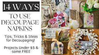 14 WAYS TO USE DECOUPAGE NAPKINS! TIPS & TRICKS! PROJECTS UNDER $5 & SOME FREE