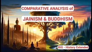 Comparative Analysis of Jainism and Buddhism - RIG #UPSC #Jainism #buddhism