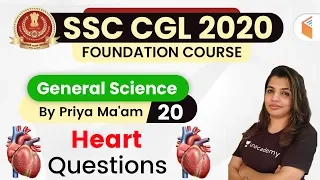 6:00 PM - SSC CGL 2020-21 | GS by Priya Ma'am | Heart Questions (MCQs)