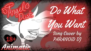 Angel Dust-Do What You Want ANIMATIC (Hazbin Hotel)