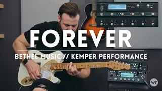 Forever (Bethel Music) - Kemper Performance (electric guitar) - FREE Kemper Performance