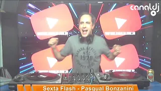 DJ Pasqual Bonzanini - Eurodance - Programa Sexta Flash - 22.11.2019
