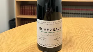 2024 Lunar New Year Wine: Domaine Romanee Conti 2015 Echezeaux Grand Cru Trophy Burgundy Wine Review