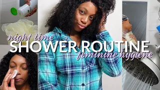 Affordable Night Time Shower Routine | Feminine Hygiene Tips & Body Care