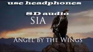 Sia - Angel By The Wings (8D)