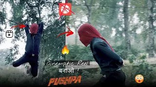 How To Shoot & Edit Cinematic Pushpa Reel With Mobile | Khatarnak Creation