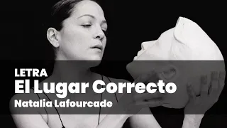 El Lugar Correcto - Natalia Lafourcade (Lyrics/Letras)