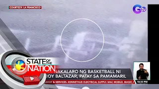 Dating nakalaro ng basketball ni Jemboy Baltazar, patay sa pamamaril | SONA