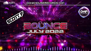 Scott F - Bounce July 22 - DHR