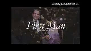 [VIETSUB] Camila Cabello - First Man