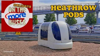 Holidays On The More Buses: Heathrow Pods