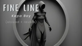 Fine Line Instrumental - Kapa Boy (slowed + reverb) 1 Hour