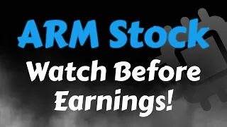 ARM Stock Analysis | Watch Before Earnings | ARM Stock Price Prediction