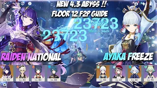 New 4.3 Abyss - F2P Ayaka Freeze & Raiden National Destroy Spiral Abyss Floor 12 - Genshin Impact