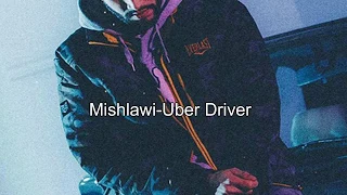 Mislawi-Uber Driver (tradução)