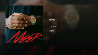 Luciano - Meer ( Official Video )