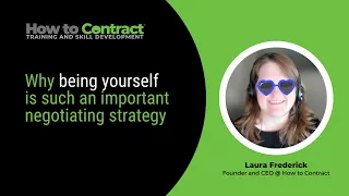 Contract Negotiation: The Importance of Being Yourself with Laura Frederick