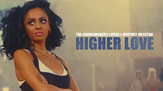 The Chainsmokers feat. Kygo x Whitney Houston - Higher Love