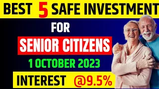 Best Investment Options for Senior Citizens in India 2023। 5 Best Safe Investment Options