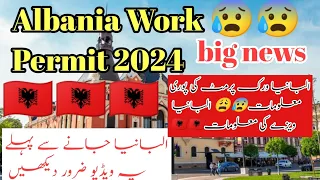 Albania Work Permit Albania Very important information News for those going to Albania