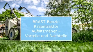 🏡 BRAST Benzin Rasentraktor Aufsitzmäher – Vorteile und Nachteile