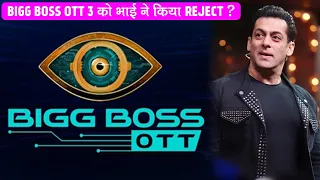 Bigg Boss OTT 3 Update: Salman Khan Ne Security Ki Wajah Se Show Ko Kiya Reject? Makers Hue Tense