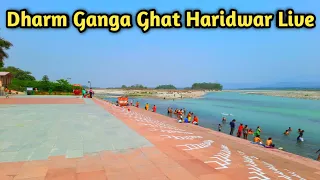 Dharm Ganga Ghat  Haridwar, Haridwar Famous Ghat