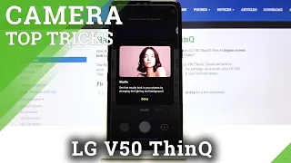 Camera Top Tricks in LG V50 ThinQ – The Best Camera Features