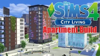 Sims 4 City Living - Apartments Build! - The Sims 4 City Living