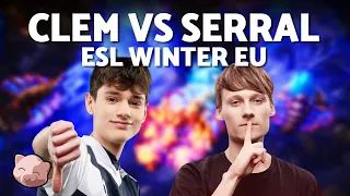 CLEM vs SERRAL | $60,000 ESL Winter EU Regionals Upper Bracket Semis (Bo5 TvZ) - StarCraft 2