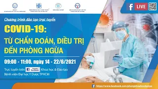 [Đào tạo NVYT] Điều trị chống huyết khối ở BN COVID-19 - Các liệu pháp kháng virus trong COVID-19