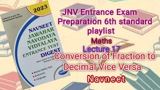 Navodaya Vidyalaya Entrance Preparation||Conversion of Fraction to Decimals & Vice Versa||Lecture17