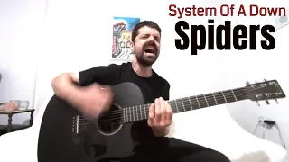 Spiders - System Of A Down [Acoustic Cover by Joel Goguen]