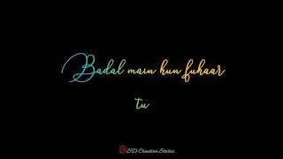 Fir Mujhe Dil Se Pukar Tu। Black Screen Whatsapp status।SD Creation Status