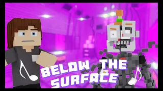 "Below The Surface" Minecraft FNAF SL Animation (Song by @Griffinilla )