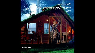 Taylor Swift - willow (live at the 2021 Grammys) (Audio)